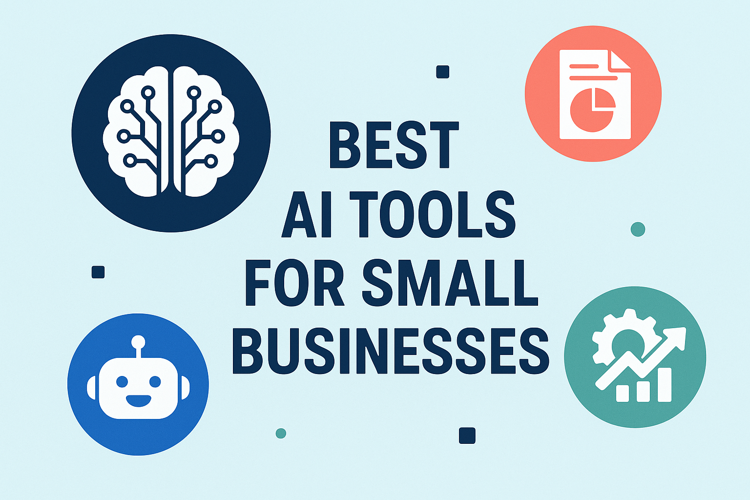 Best AI Tools for Small Businesses (And Who Can Set Them Up for You)”
